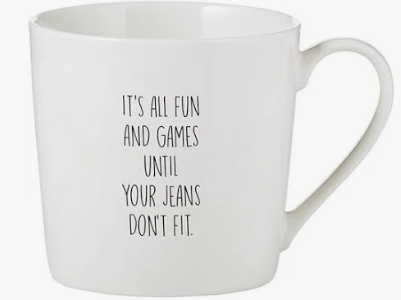 Jeans Don't Fit Mug