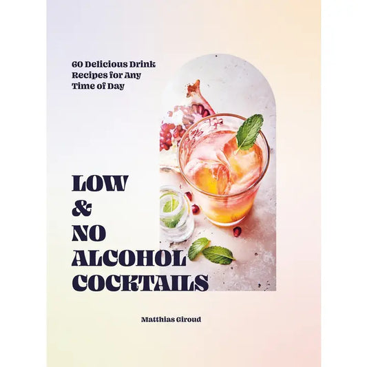 Low- and No-Alcohol Cocktails Book