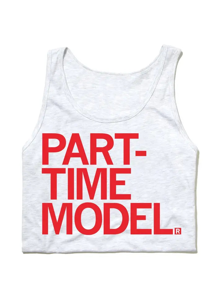 "Part-Time Model" Tank-Top